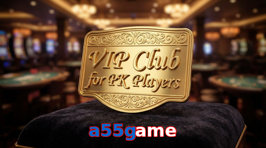 Main screen of A55game vip page for PK players
